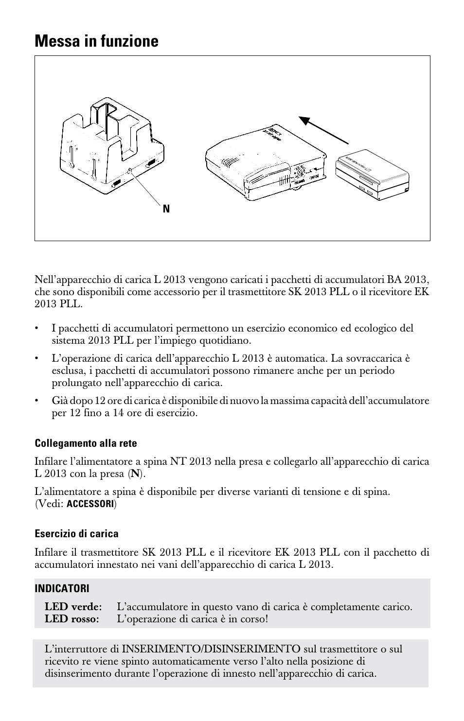 Messa in funzione, Collegamento alla rete, Esercizio di carica | Sennheiser l2013 User Manual | Page 15 / 26