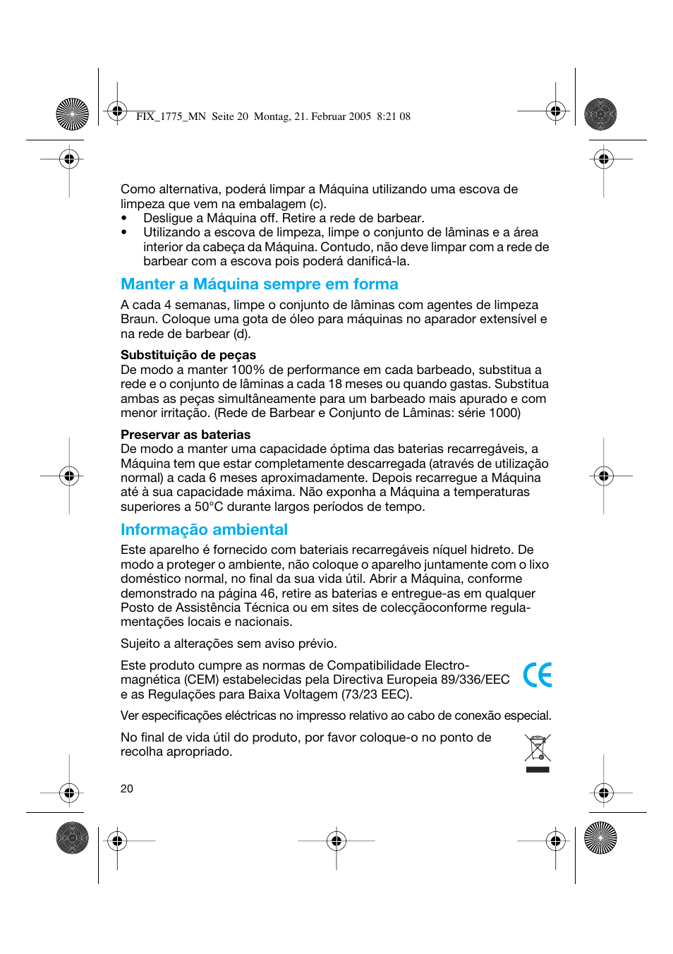 Manter a máquina sempre em forma, Informação ambiental | Braun 1775 Free Control User Manual | Page 19 / 59