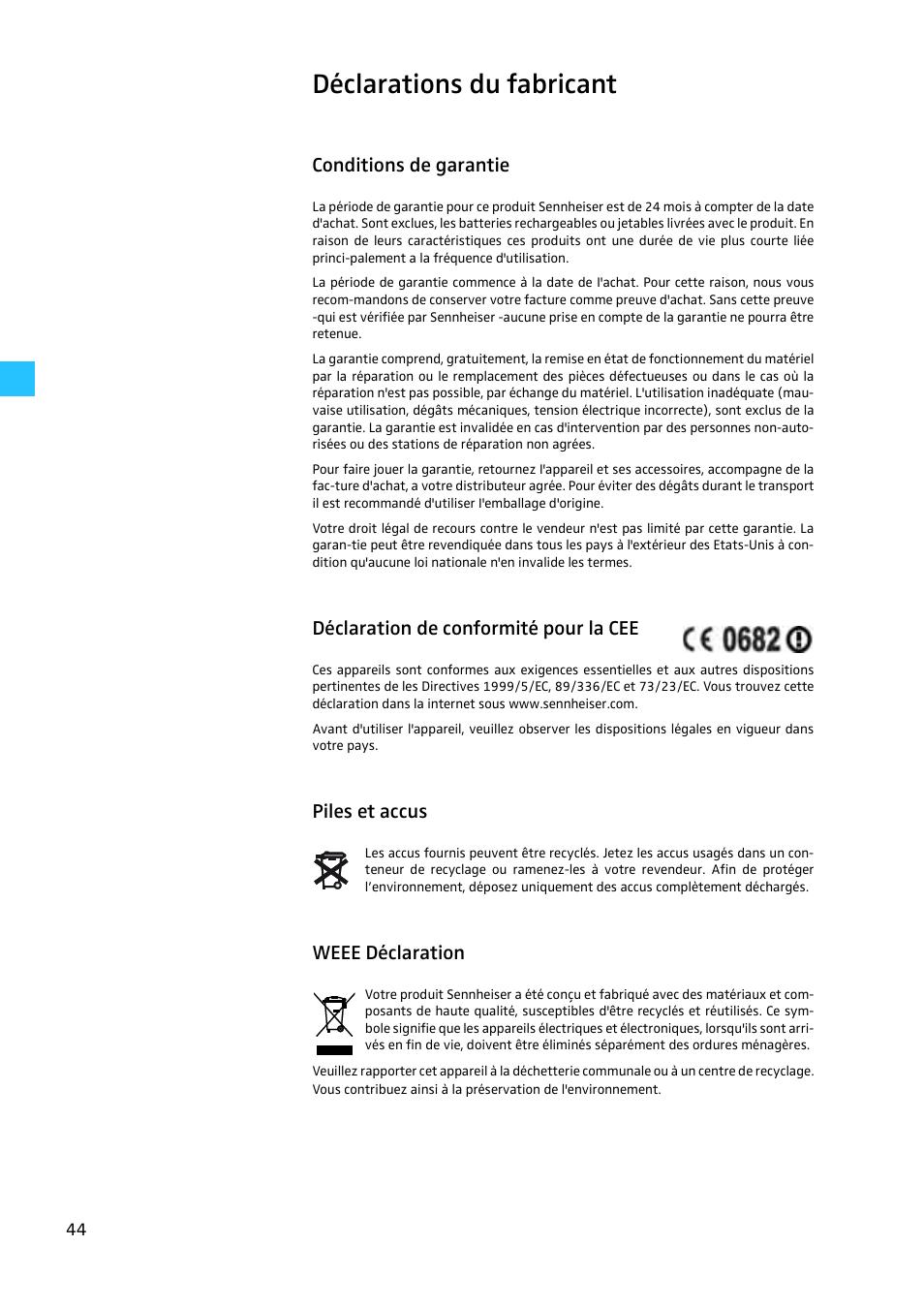 Déclarations du fabricant, Conditions de garantie, Déclaration de conformité pour la cee | Piles et accus, Weee déclaration | Sennheiser EW 300 G2 User Manual | Page 134 / 180