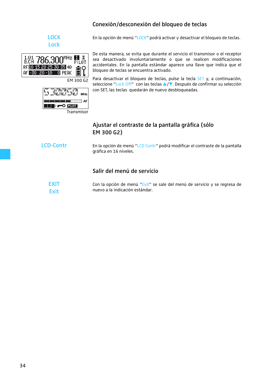 Conexión/desconexión del bloqueo de teclas, Salir del menú de servicio, Salir del menú de servicio exit exit | Sennheiser EW 300 G2 User Manual | Page 169 / 180