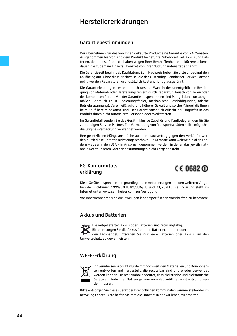 Herstellererklärungen, Garantiebestimmungen, Eg-konformitäts- erklärung | Akkus und batterien, Weee-erklärung | Sennheiser EW 300 G2 User Manual | Page 44 / 180