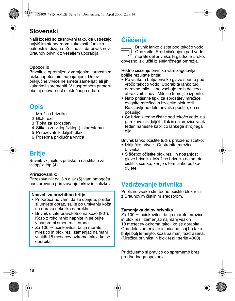 Slovenski, Opis, Britje | Âi‰ãenja, Vzdrïevanje brivnika | Braun 4815 SmartControl3 User Manual | Page 18 / 30