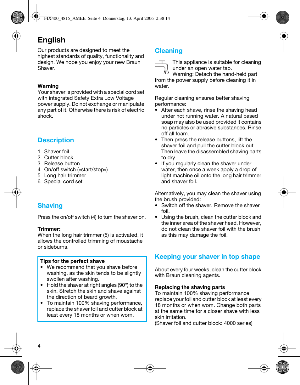 English, Description, Shaving | Cleaning, Keeping your shaver in top shape | Braun 4815 SmartControl3 User Manual | Page 4 / 30