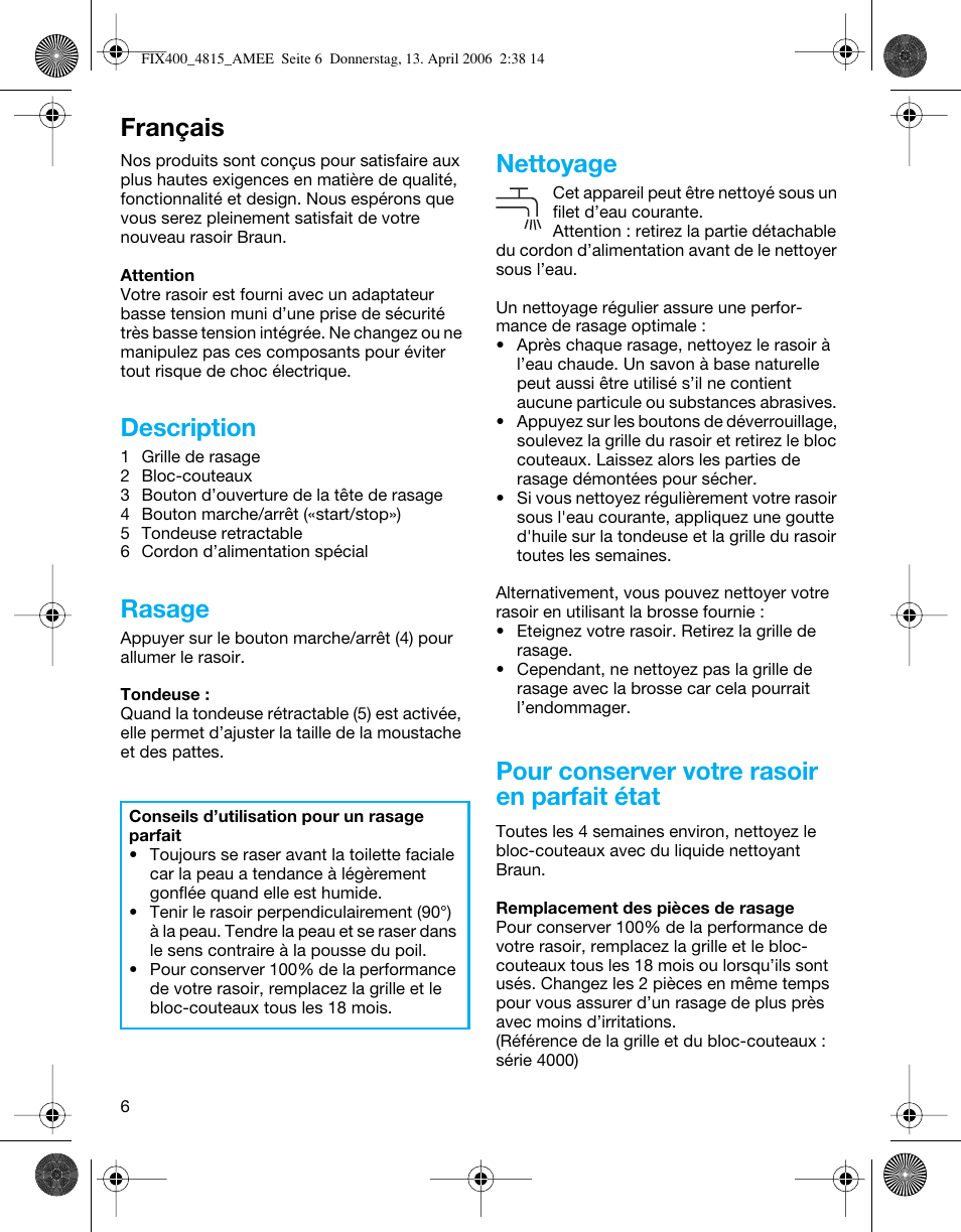 Français, Description, Rasage | Nettoyage, Pour conserver votre rasoir en parfait état | Braun 4815 SmartControl3 User Manual | Page 6 / 30