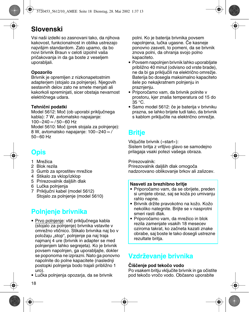Slovenski, Opis, Polnjenje brivnika | Britje, Vzdrïevanje brivnika | Braun 5612 User Manual | Page 18 / 38