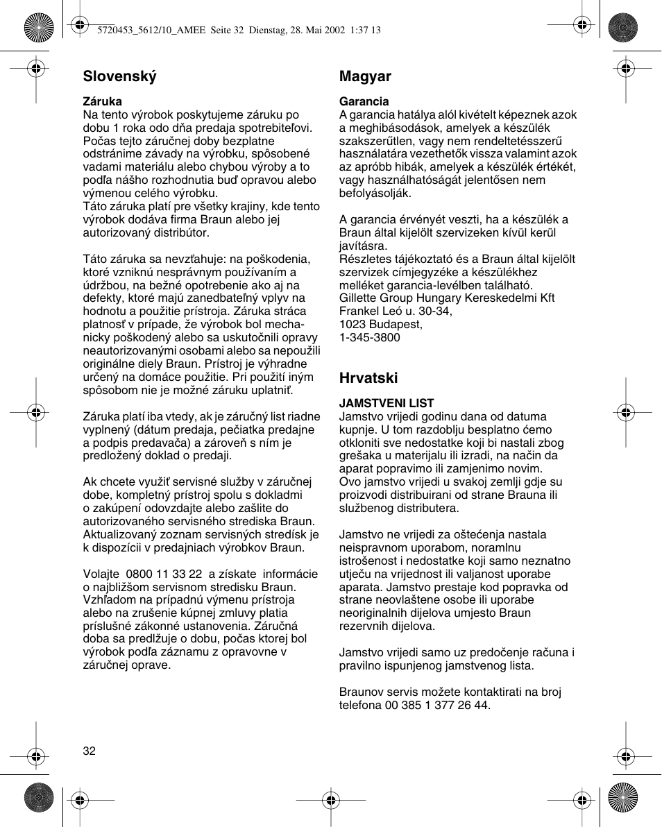 Slovensk, Magyar, Hrvatski | Braun 5612 User Manual | Page 32 / 38