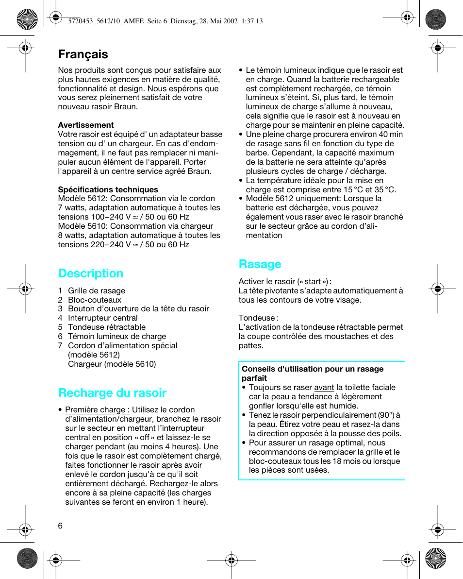 Français, Description, Recharge du rasoir | Rasage | Braun 5612 User Manual | Page 6 / 38