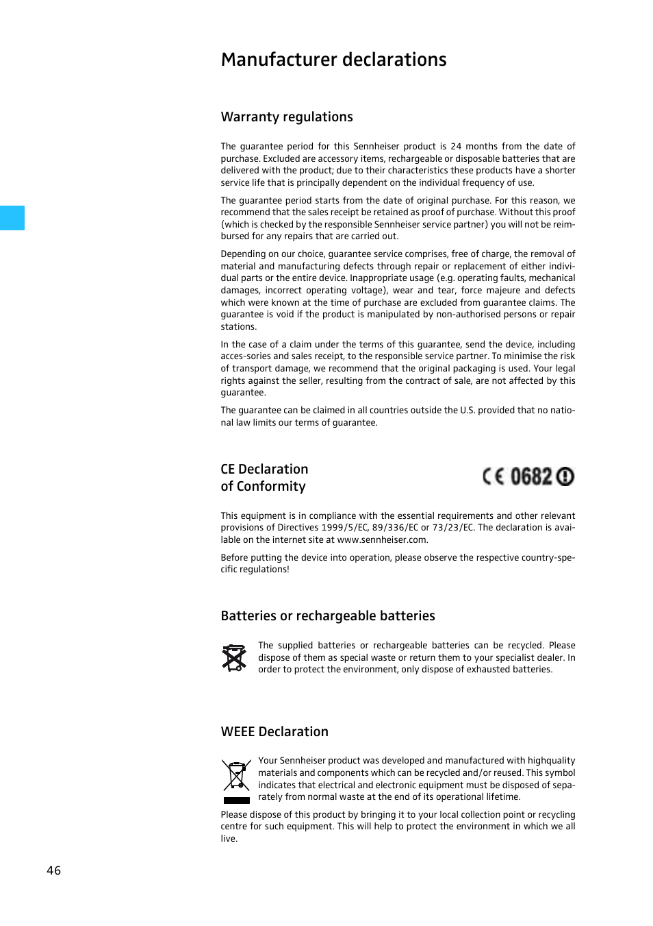 Manufacturer declarations, Warranty regulations, Ce declaration of conformity | Batteries or rechargeable batteries, Weee declaration | Sennheiser EW100 G2 User Manual | Page 46 / 47