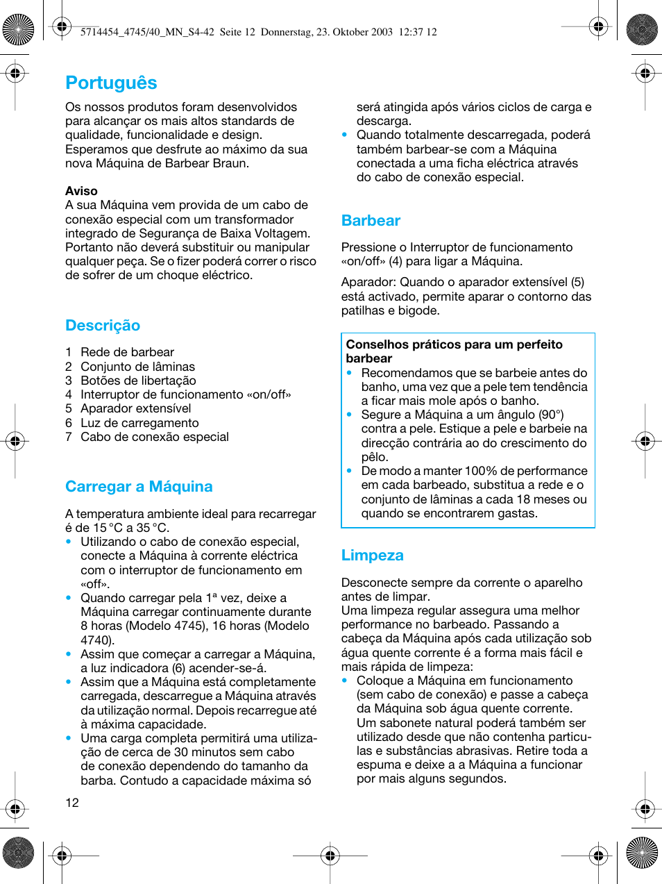 Português, Descrição, Carregar a máquina | Barbear, Limpeza | Braun 4745 Fix300 TriControl User Manual | Page 12 / 42