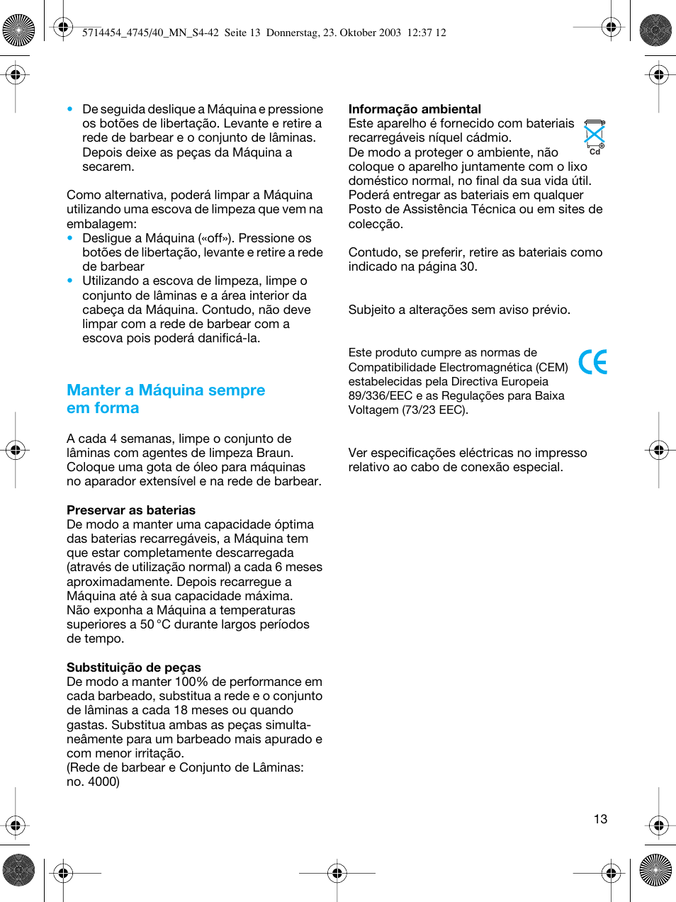 Manter a máquina sempre em forma | Braun 4745 Fix300 TriControl User Manual | Page 13 / 42