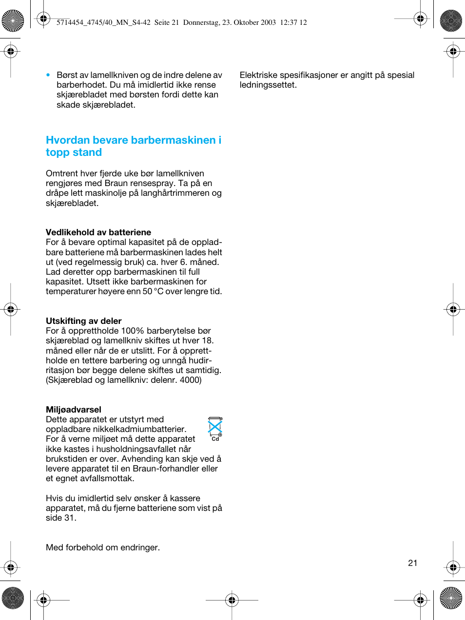 Hvordan bevare barbermaskinen i topp stand | Braun 4745 Fix300 TriControl User Manual | Page 21 / 42