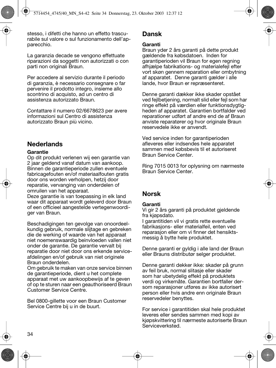 Nederlands, Dansk, Norsk | Braun 4745 Fix300 TriControl User Manual | Page 34 / 42