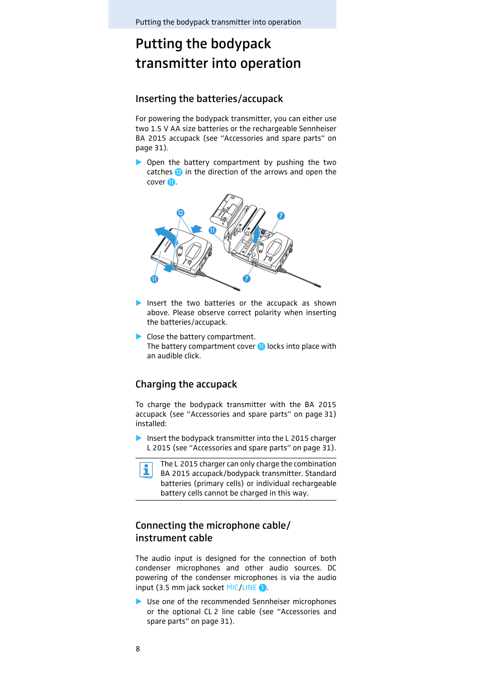 Putting the bodypack transmitter into operation, Inserting the batteries/accupack, Charging the accupack | Connecting the microphone cable/ instrument cable, Connecting the microphone cable/instrument cable | Sennheiser SK 300 User Manual | Page 9 / 41