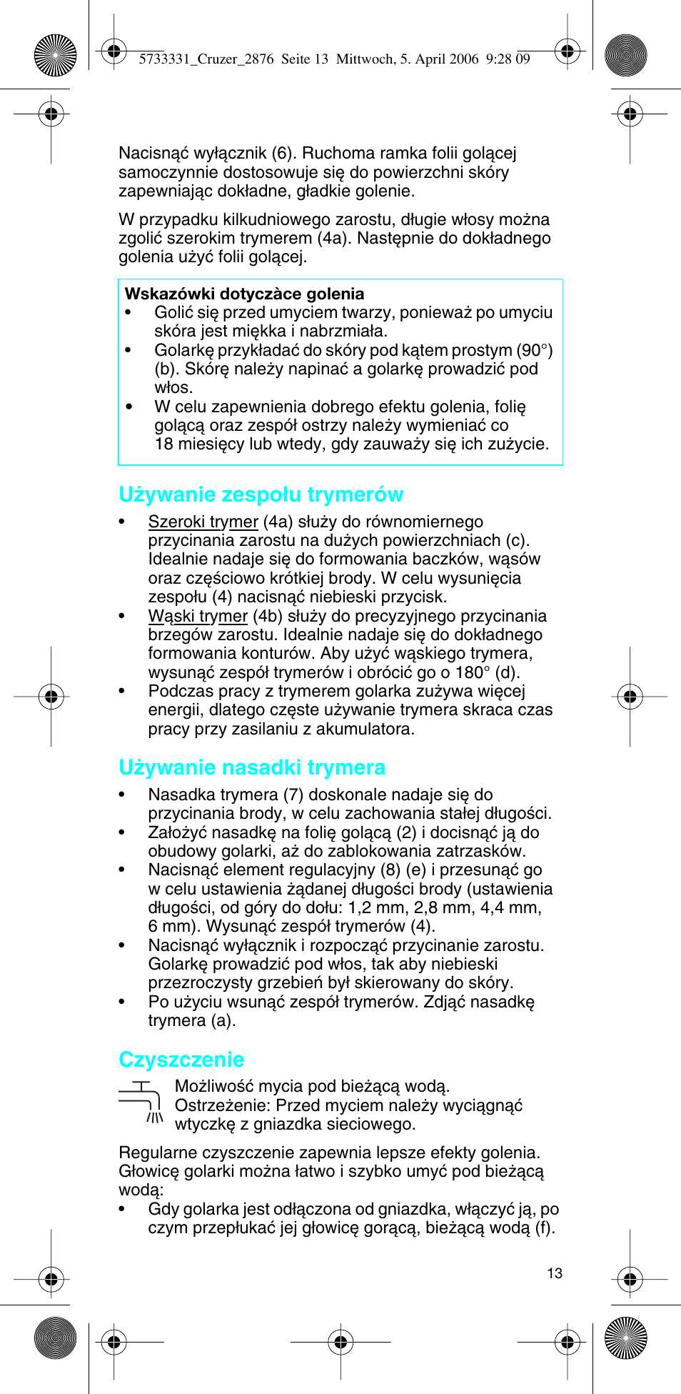 U˝ywanie zespo∏u trymerów, U˝ywanie nasadki trymera, Czyszczenie | Braun 2876 User Manual | Page 12 / 55