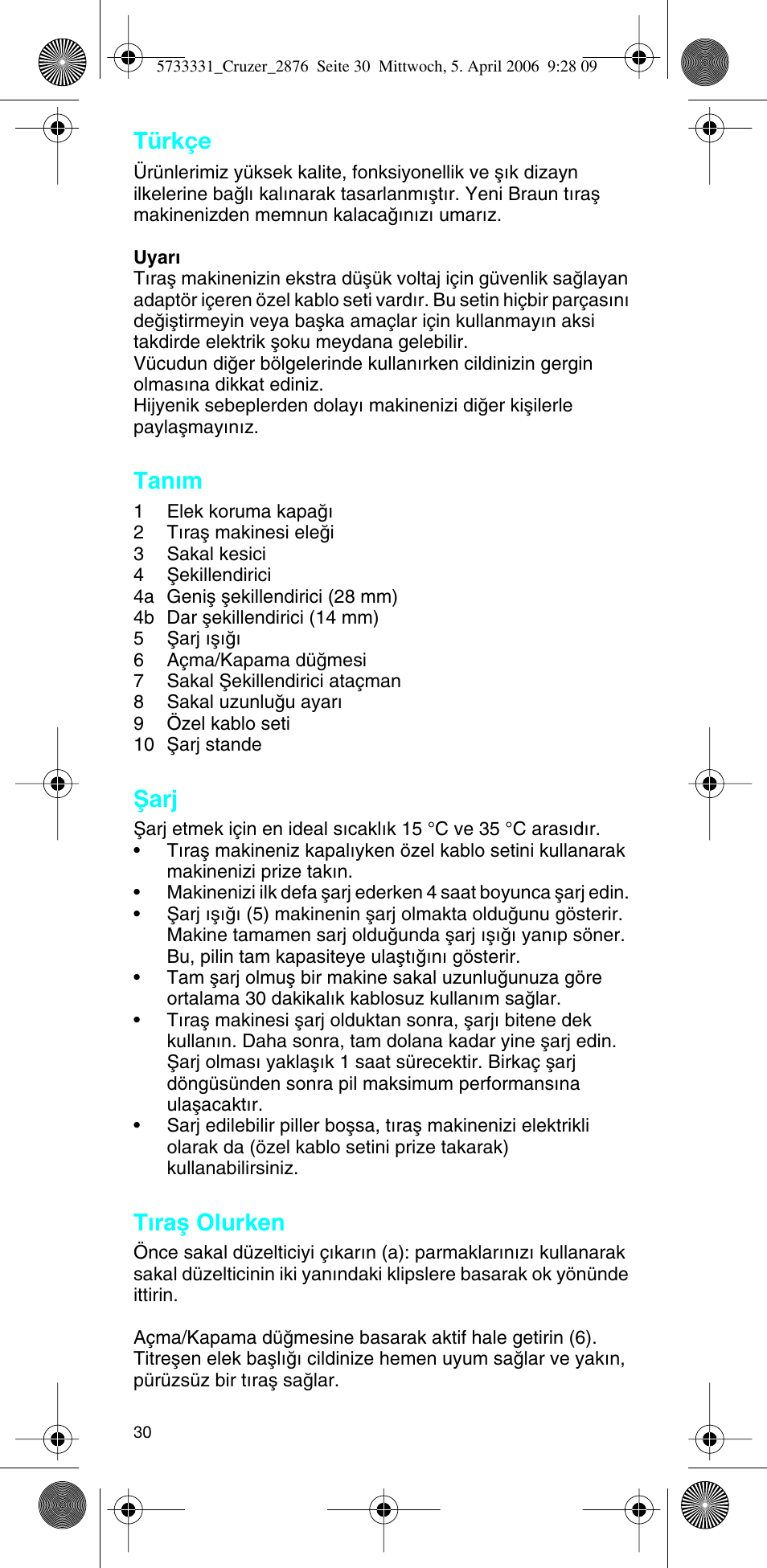 Türkçe, Tan∂m, Ωarj | T∂raµ olurken | Braun 2876 User Manual | Page 29 / 55