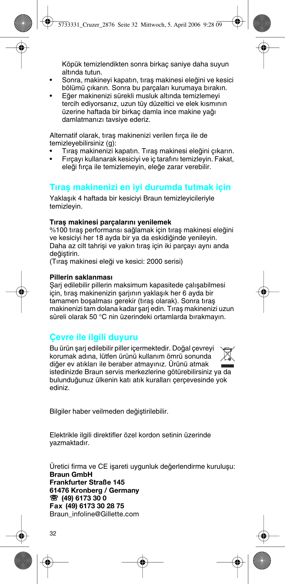 T∂raµ makinenizi en iyi durumda tutmak için, Çevre ile ilgili duyuru | Braun 2876 User Manual | Page 31 / 55