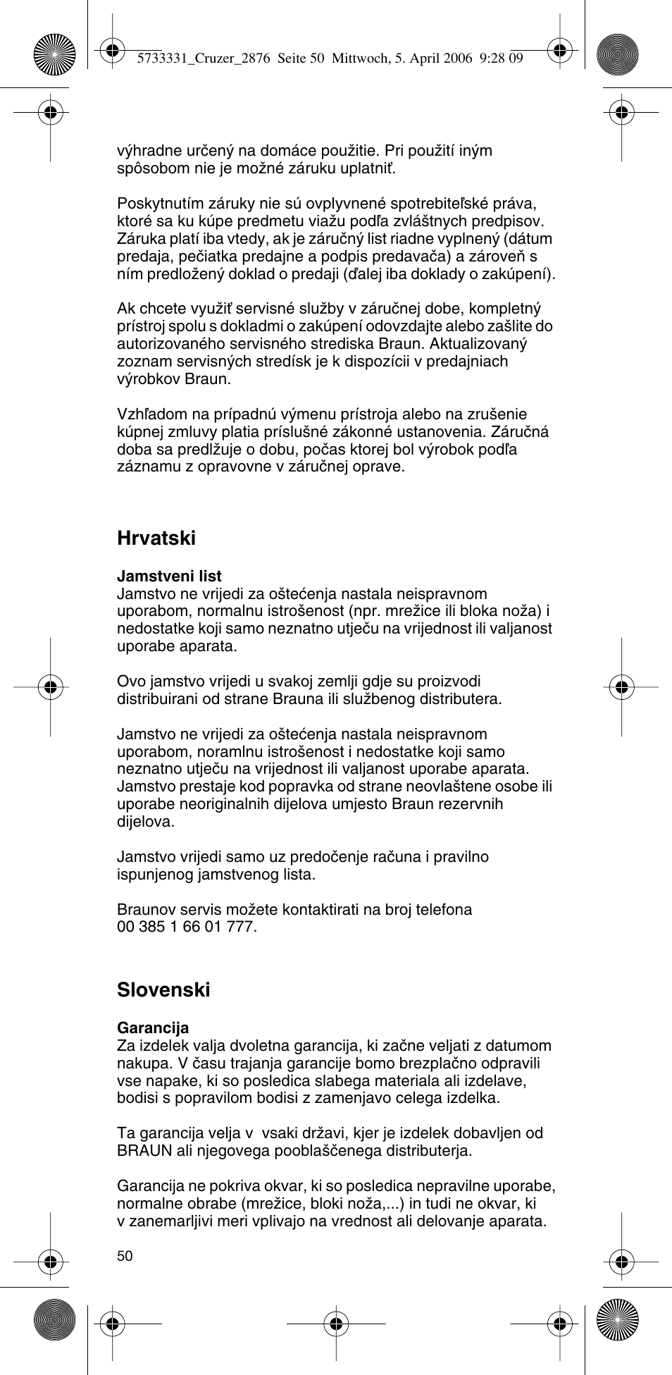Hrvatski, Slovenski | Braun 2876 User Manual | Page 49 / 55