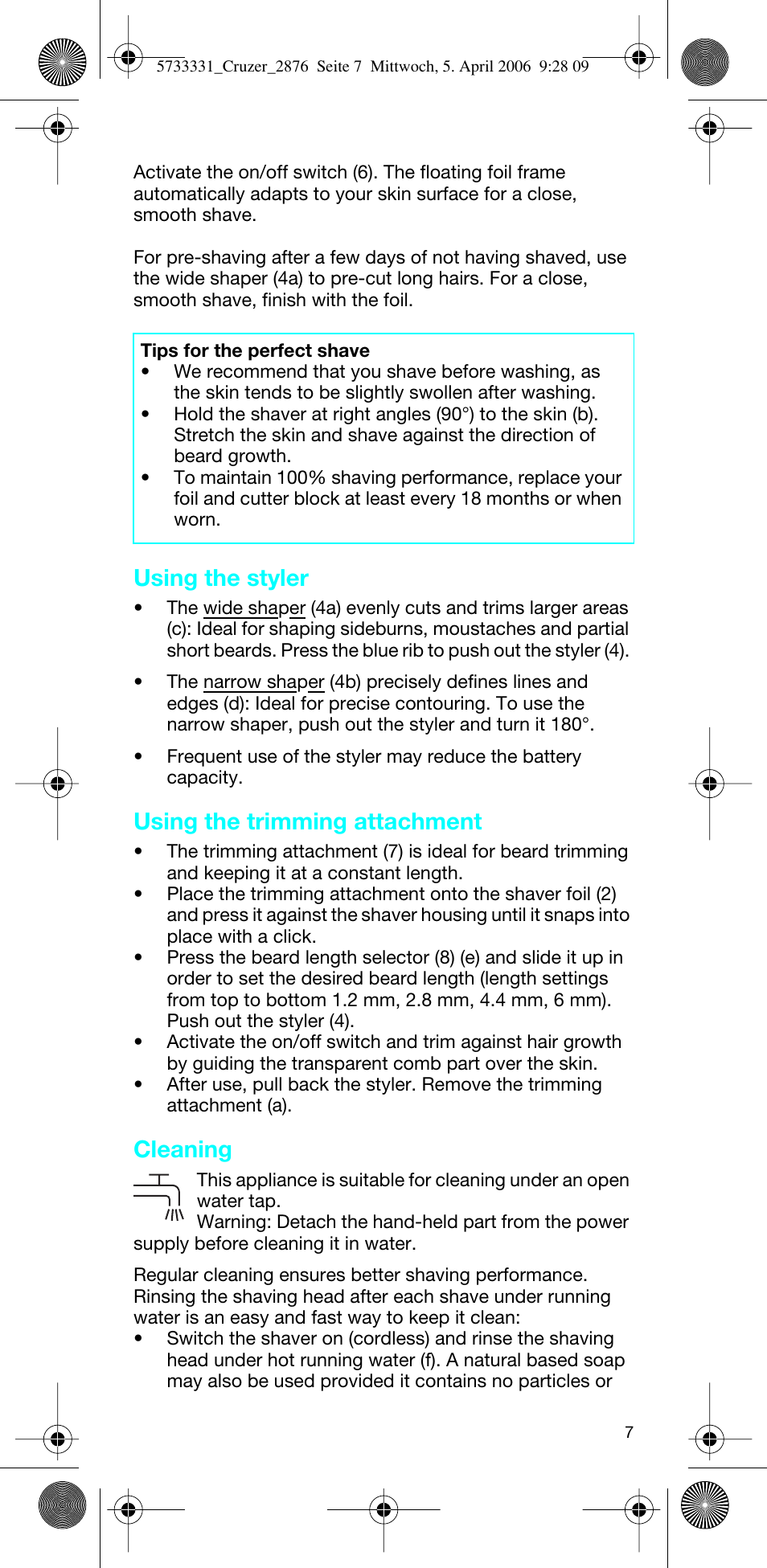 Using the styler, Using the trimming attachment, Cleaning | Braun 2876 User Manual | Page 6 / 55