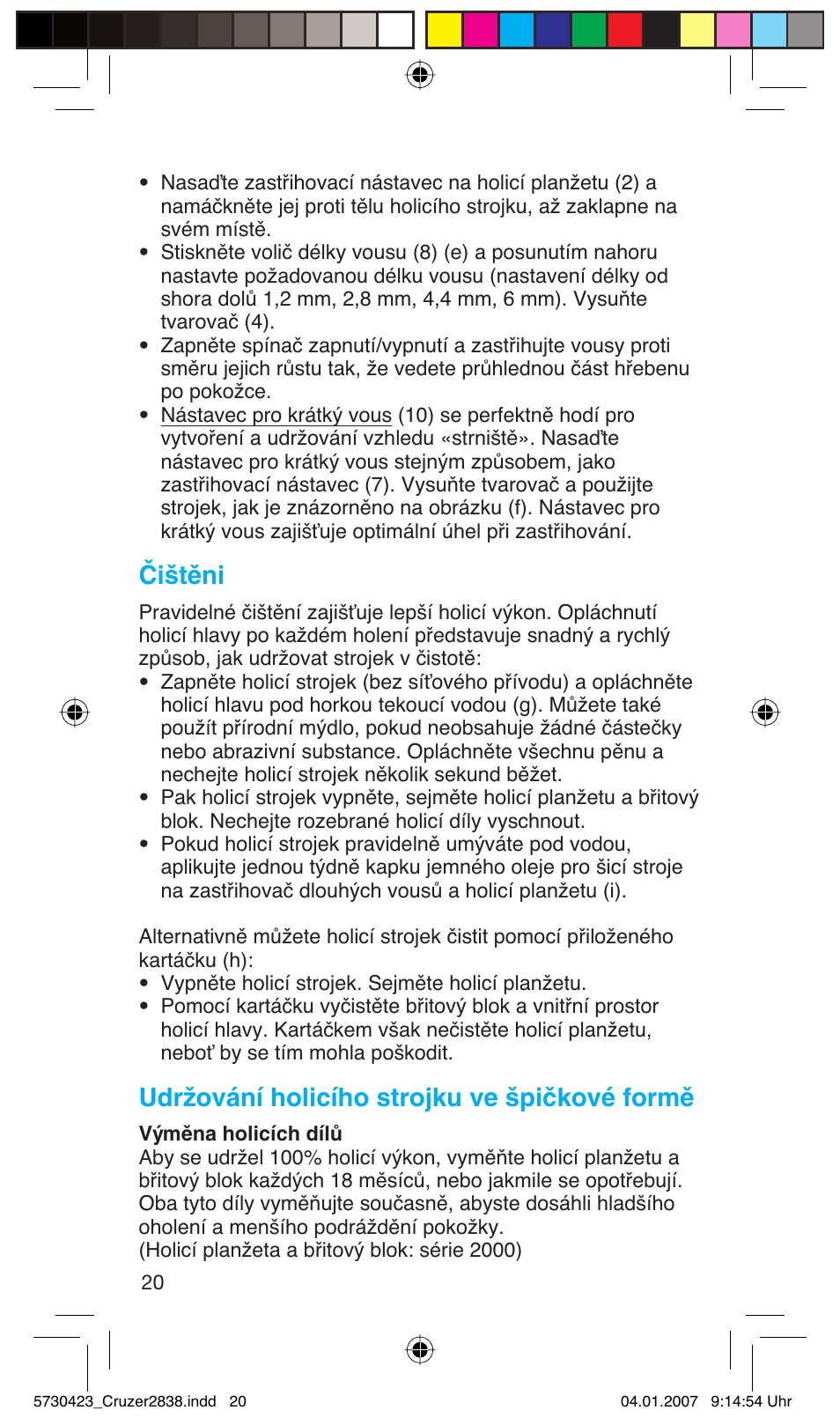 Čištěni, Udržování holicího strojku ve špičkové formě | Braun 2838 User Manual | Page 20 / 67