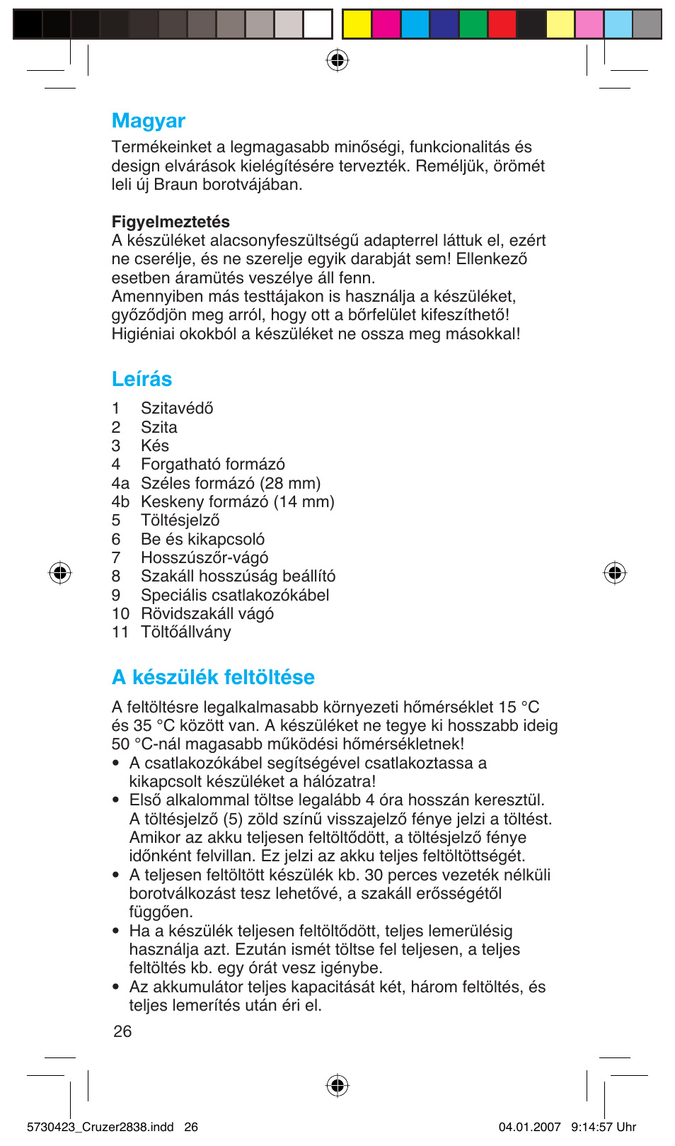 Magyar, Leírás, A készülék feltöltése | Braun 2838 User Manual | Page 26 / 67
