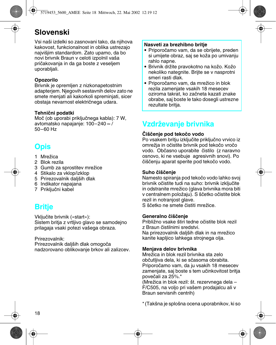 Slovenski, Opis, Britje | Vzdrïevanje brivnika | Braun 5600 User Manual | Page 18 / 32