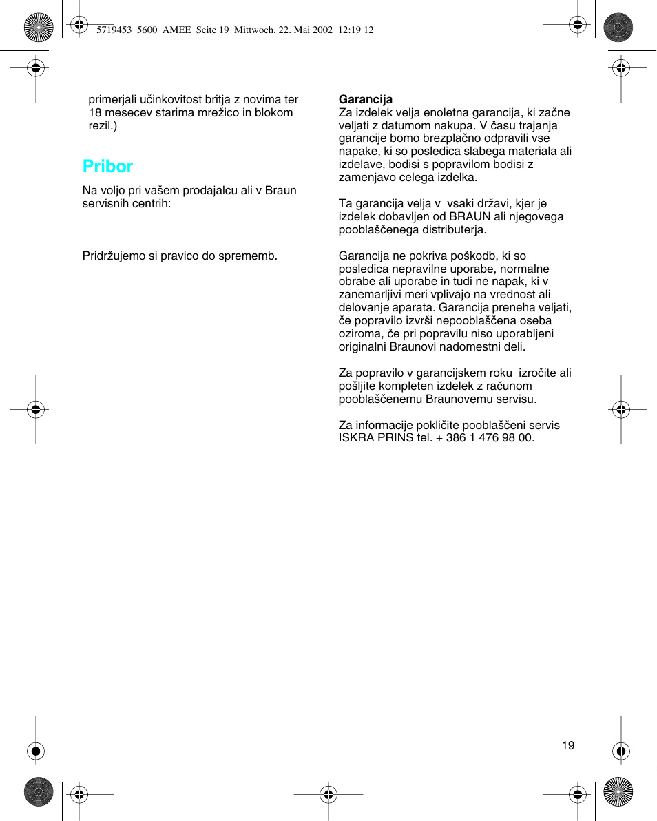 Pribor | Braun 5600 User Manual | Page 19 / 32