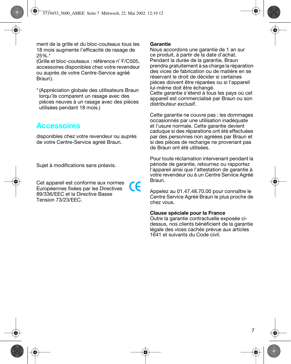 Accessoires | Braun 5600 User Manual | Page 7 / 32