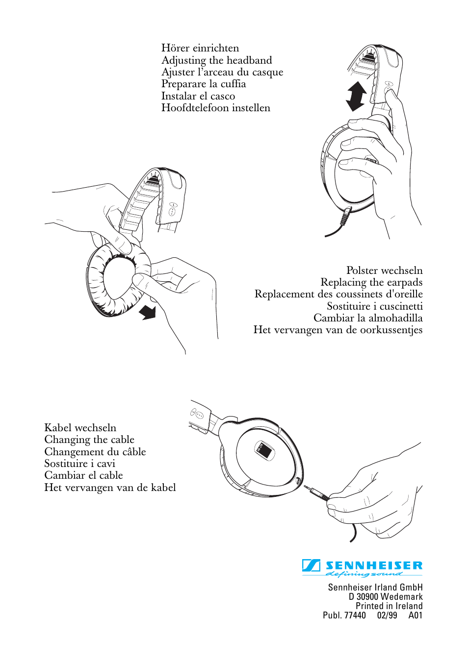 Hörer einrichten, Polster wechseln, Kabel wechseln | Adjusting the headband, Replacing the earpads, Changing the cable, Ajuster l’arceau du casque, Replacement des coussinets d'oreille, Changement du câble, Preparare la cuffia | Sennheiser HD 270 Control User Manual | Page 8 / 8