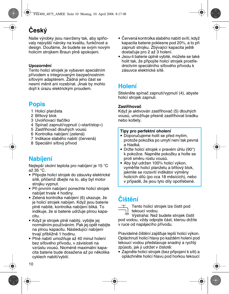 Âesk, Popis, Nabíjení | Holení, Âi‰tûní | Braun 4875 SmartControl3 User Manual | Page 10 / 35