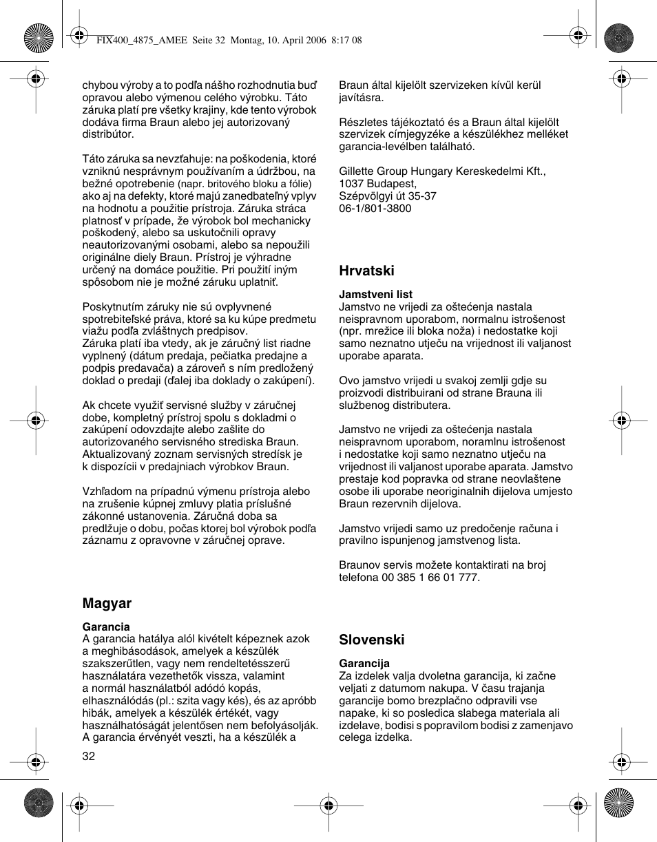 Magyar, Hrvatski, Slovenski | Braun 4875 SmartControl3 User Manual | Page 32 / 35