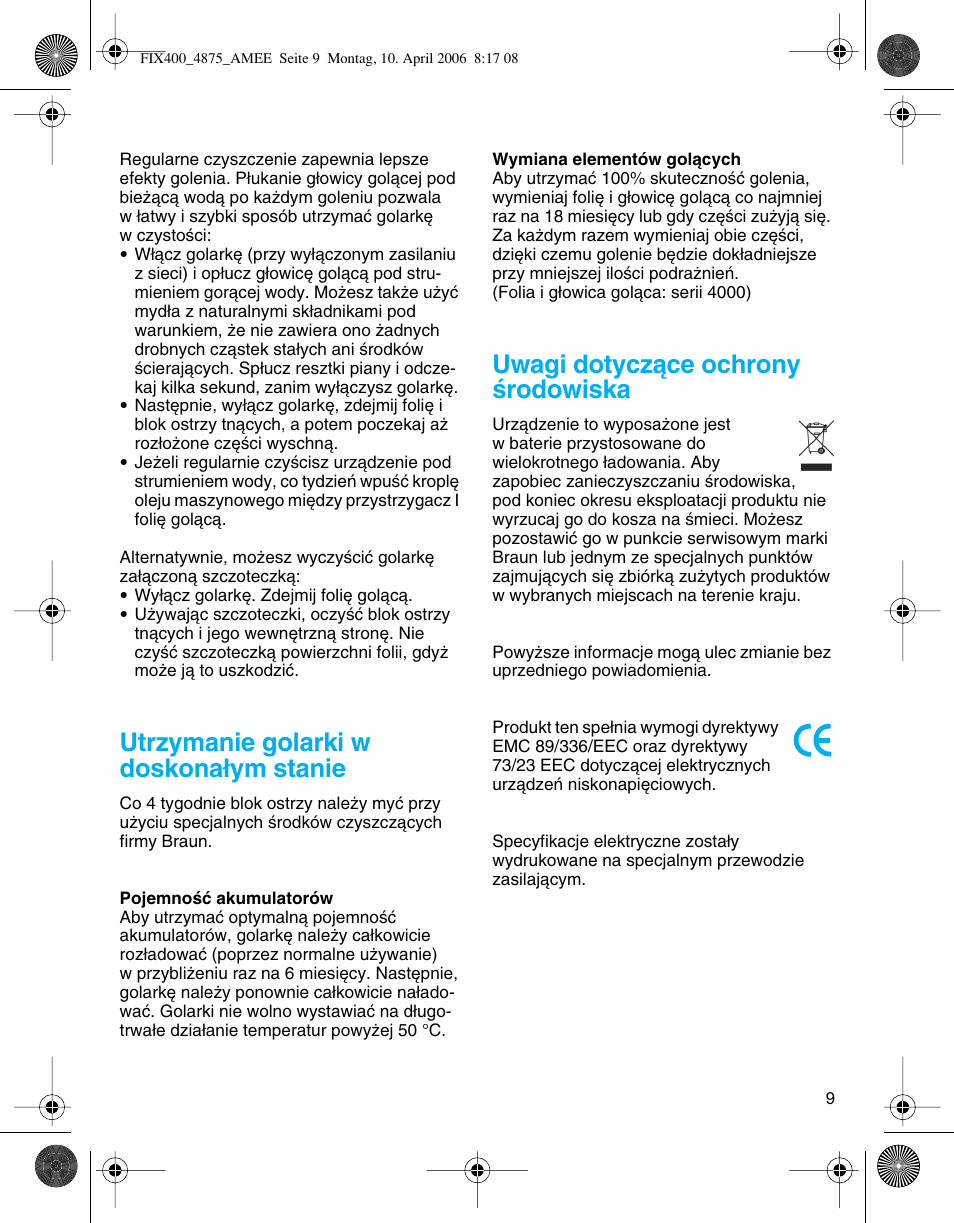 Utrzymanie golarki w doskona∏ym stanie, Uwagi dotyczàce ochrony êrodowiska | Braun 4875 SmartControl3 User Manual | Page 9 / 35