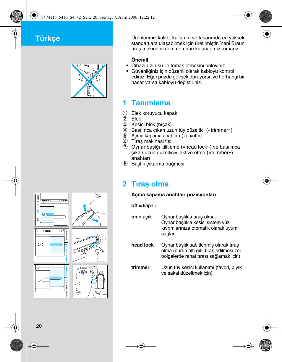 Türkçe, 1 tanımlama, 2 tıraµ olma | Braun 5410 User Manual | Page 20 / 36