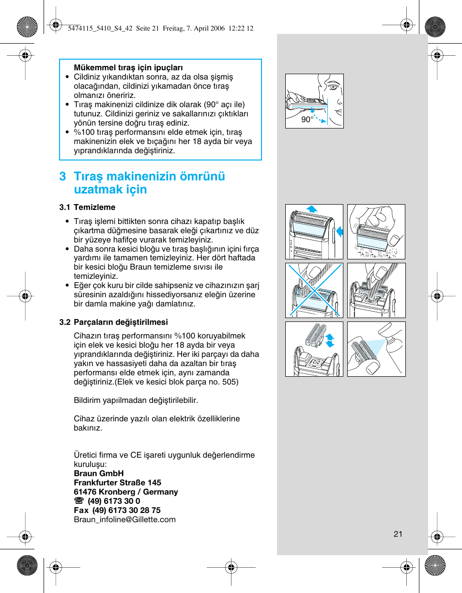 3 tıraµ makinenizin ömrünü uzatmak için | Braun 5410 User Manual | Page 21 / 36