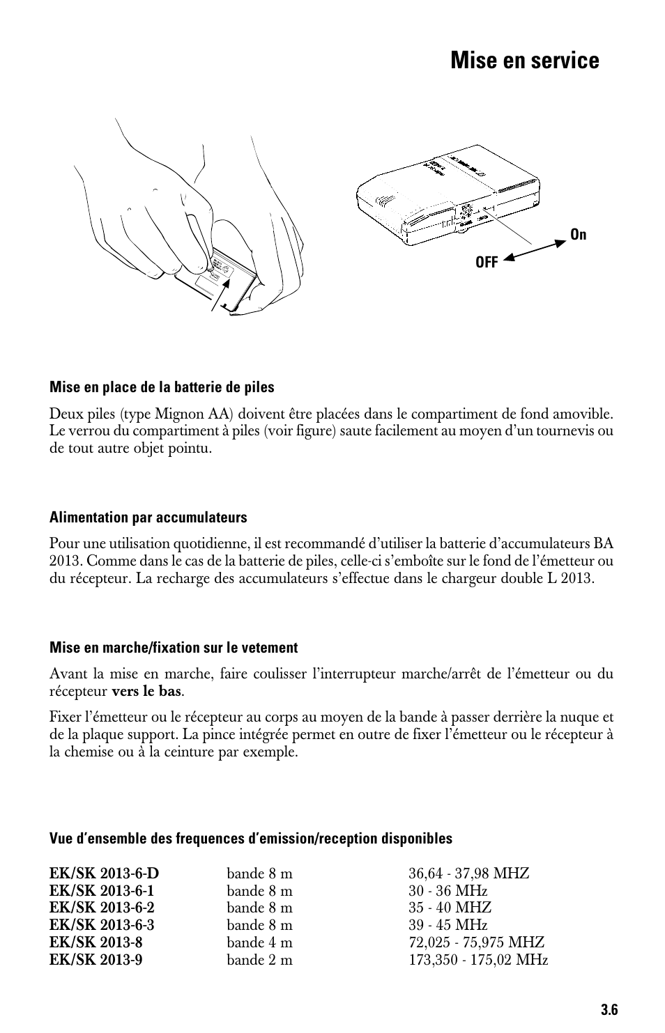 Mise en service, Mise en place de la batterie de piles, Alimentation par accumulateurs | Mise en marche/fixation sur le vetement | Sennheiser System 2013 PLL User Manual | Page 41 / 69