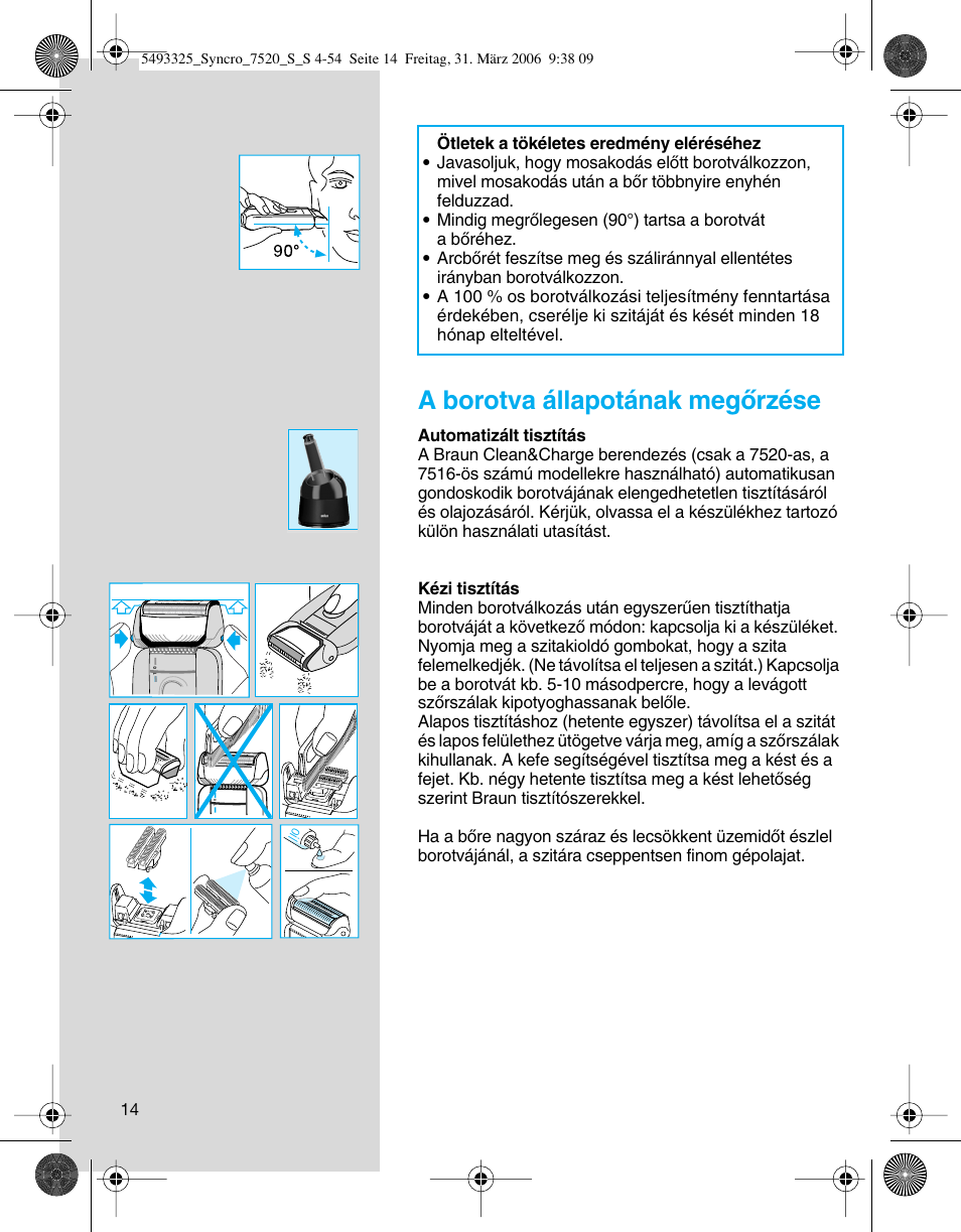 A borotva állapotának megœrzése | Braun 7515 User Manual | Page 14 / 53