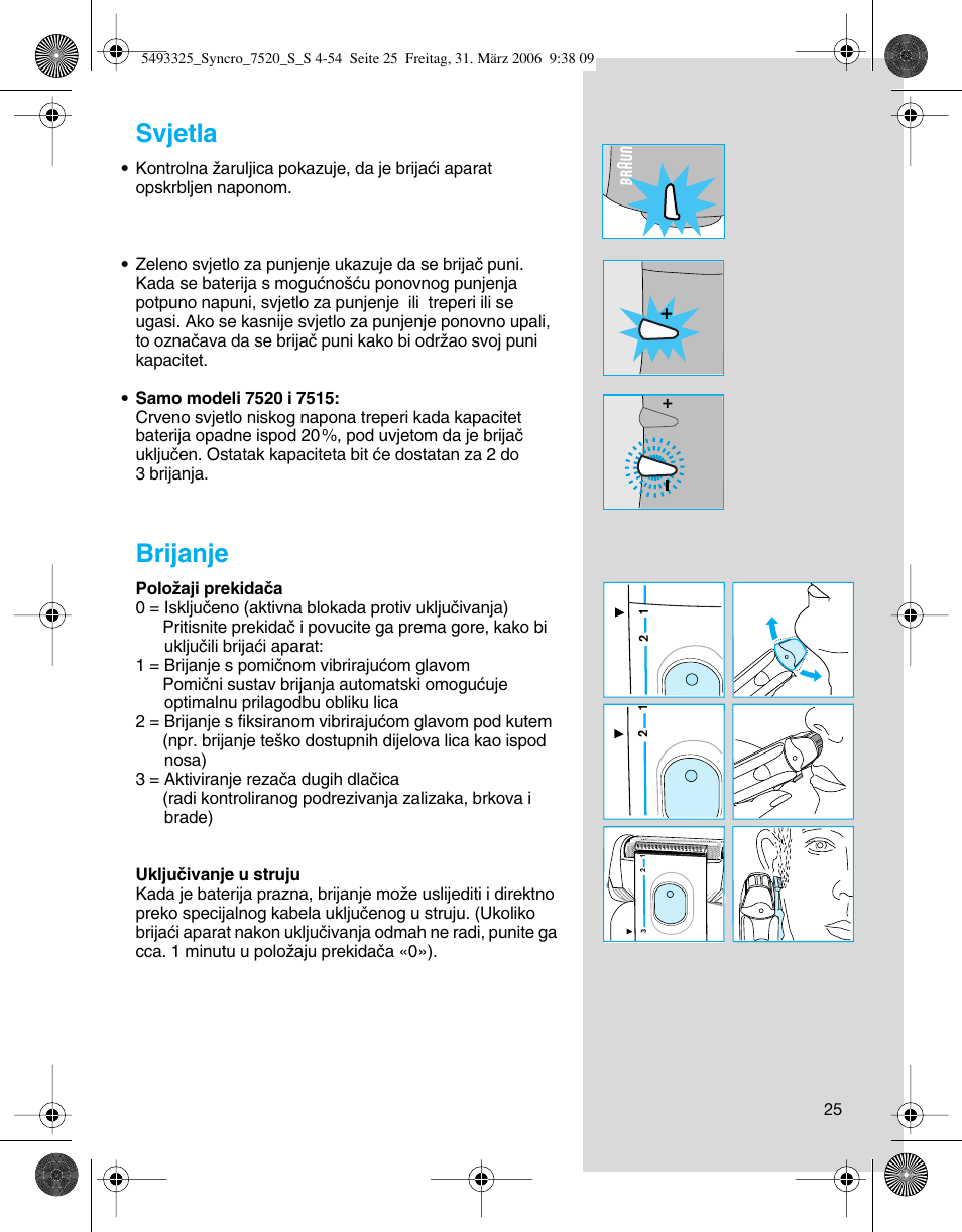 Svjetla, Brijanje | Braun 7515 User Manual | Page 25 / 53