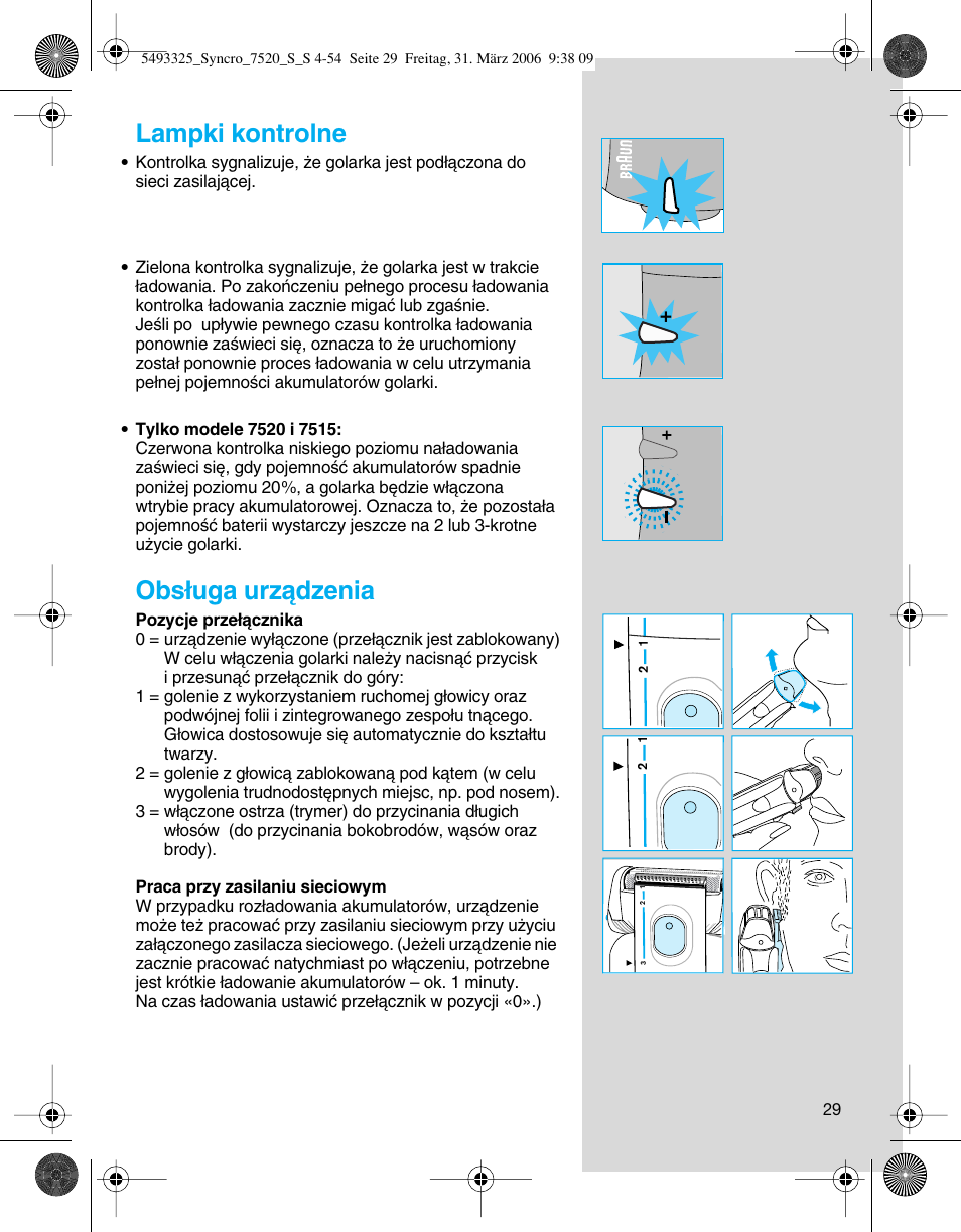 Lampki kontrolne, Obs∏uga urzàdzenia | Braun 7515 User Manual | Page 29 / 53