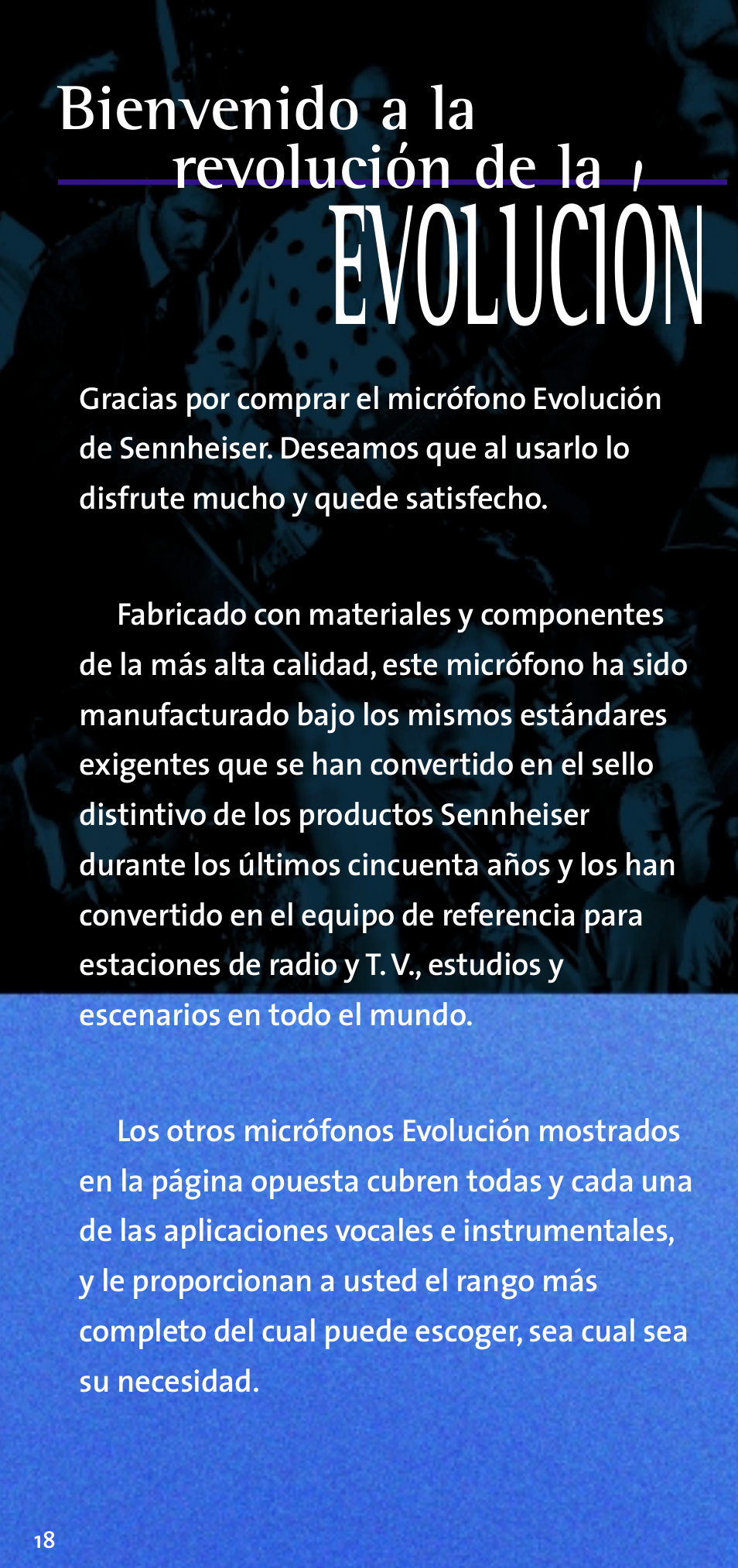 Evolución, Bienvenido a la revolución de la | Sennheiser E 609 User Manual | Page 20 / 26