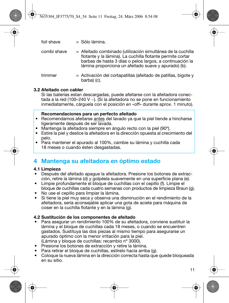 4 mantenga su afeitadora en óptimo estado | Braun 3775 User Manual | Page 11 / 50