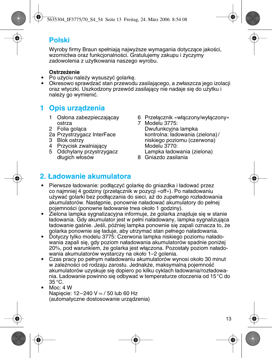 1 opis urzàdzenia, ¸adowanie akumulatora, Polski | Braun 3775 User Manual | Page 13 / 50