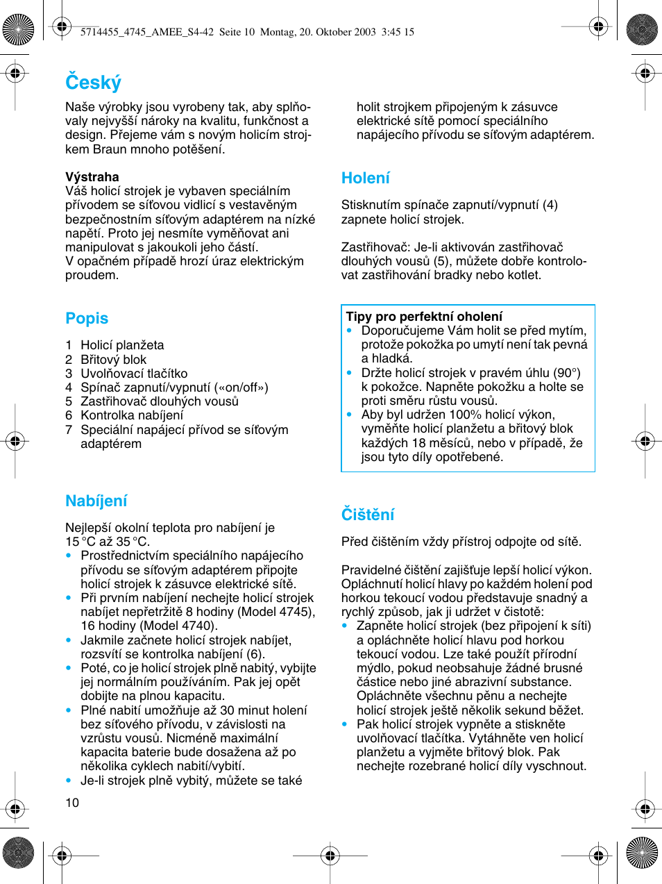 Cesky, Âesk, Popis | Nabíjení, Holení, Âi‰tûní | Braun 4745 User Manual | Page 10 / 39