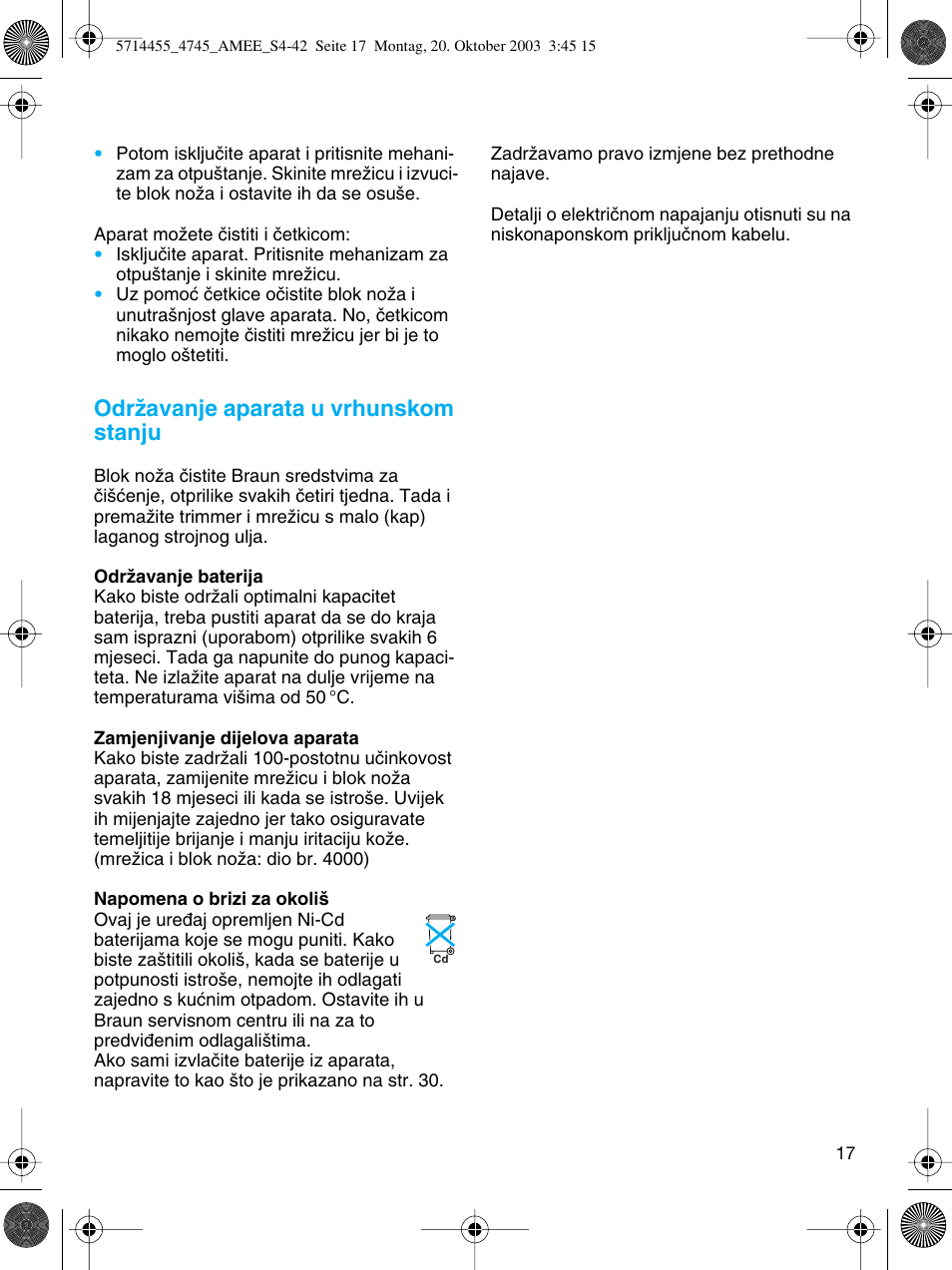 Odrïavanje aparata u vrhunskom stanju | Braun 4745 User Manual | Page 17 / 39