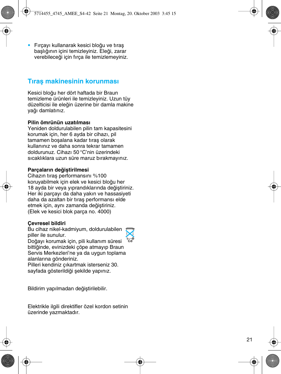 T∂raµ makinesinin korunmas | Braun 4745 User Manual | Page 21 / 39