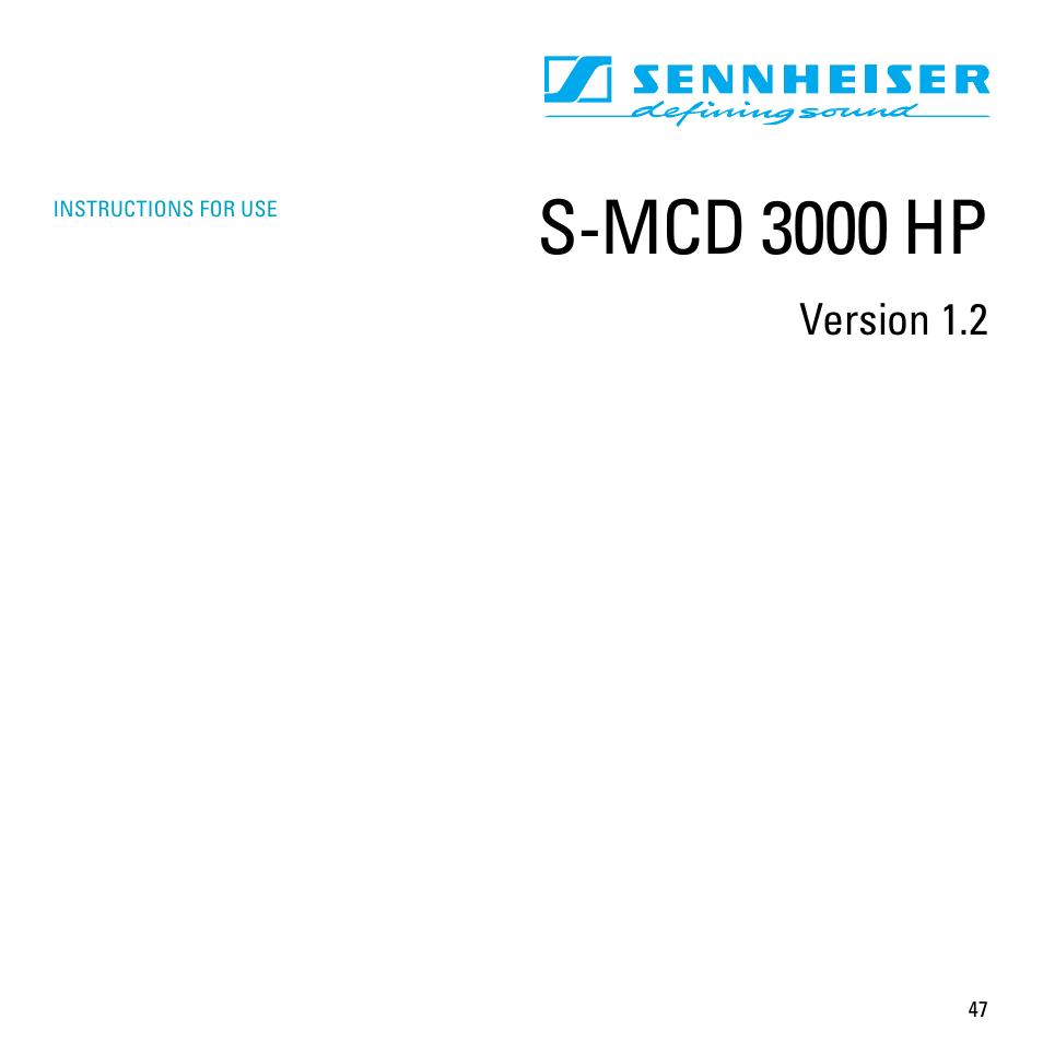 Instructions for use, S-mcd 3000 hp | Sennheiser S-MCD 3000 HP User Manual | Page 47 / 134