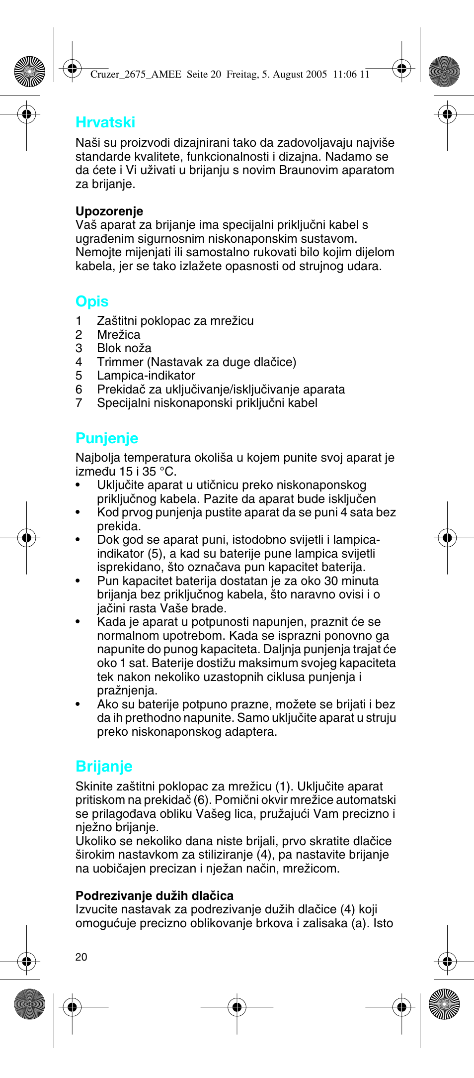 Hrvatski, Opis, Punjenje | Brijanje | Braun 2675 User Manual | Page 20 / 50