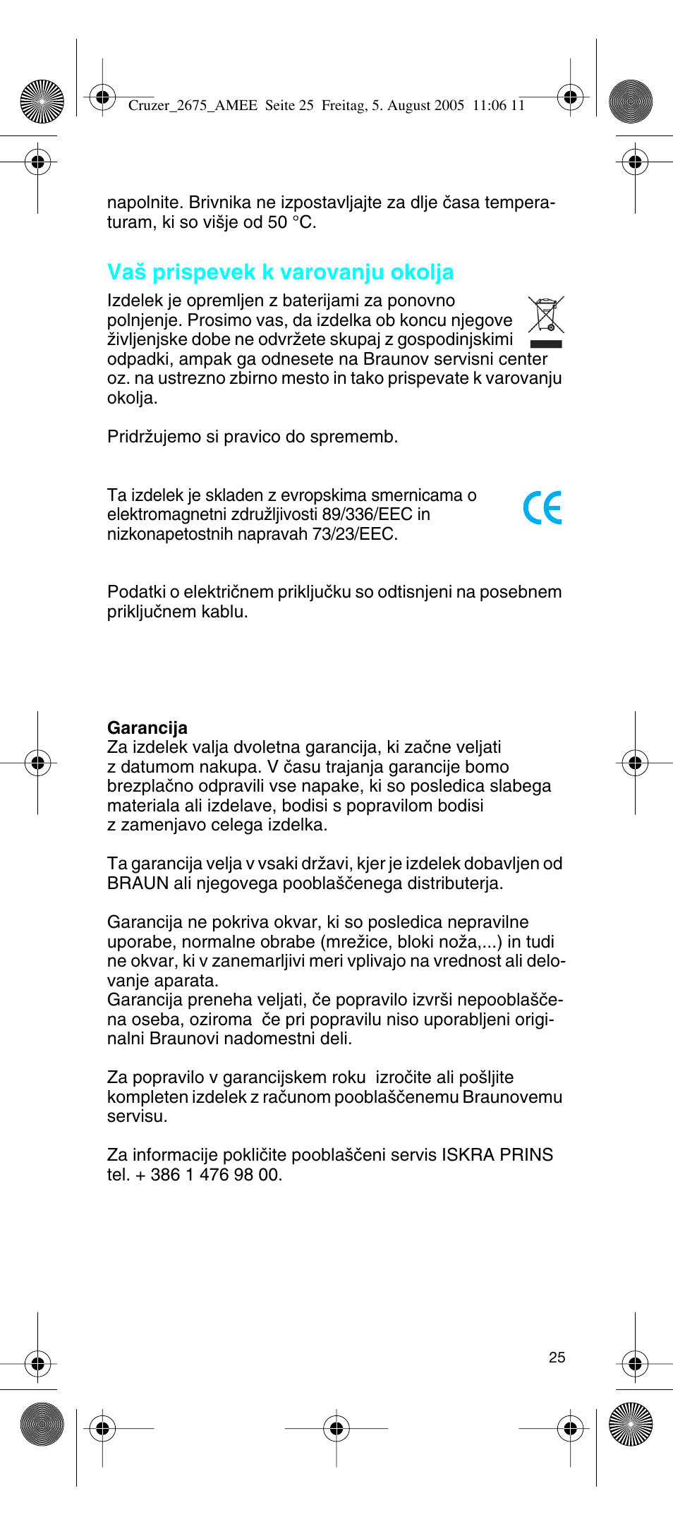 Va‰ prispevek k varovanju okolja | Braun 2675 User Manual | Page 25 / 50