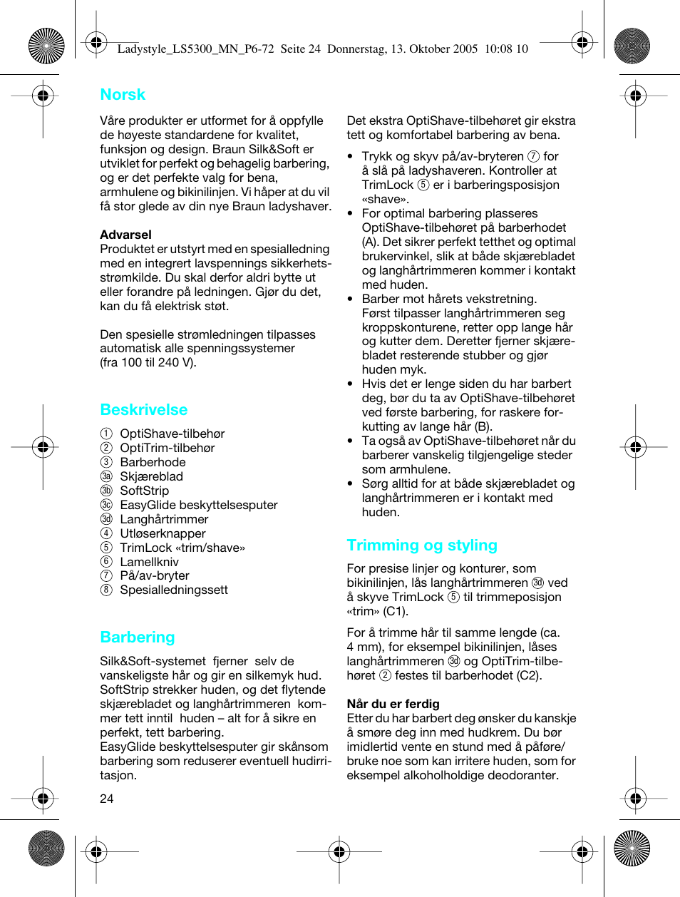 Beskrivelse, Barbering, Trimming og styling | Norsk | Braun LS 5300 User Manual | Page 24 / 68