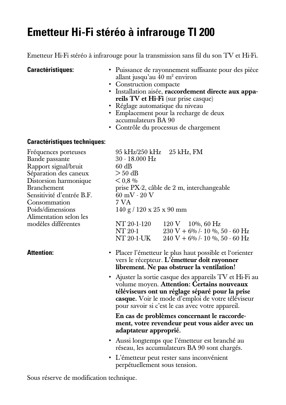Instructions pour l‘usage, Caractéristiques, Caractéristiques techniques | Attention, Emetteur hi-fi stéréo à infrarouge ti 200 | Sennheiser Infrarot-Stereo-HiFi-Sender TI 200 User Manual | Page 4 / 8