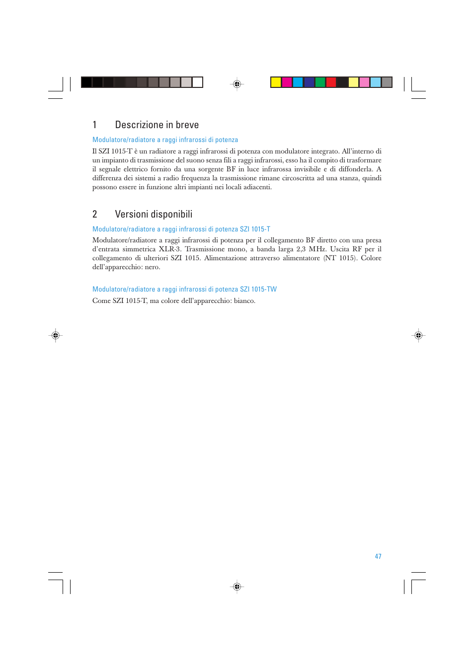 1descrizione in breve, 2versioni disponibili | Sennheiser SZI 1015-T User Manual | Page 47 / 86