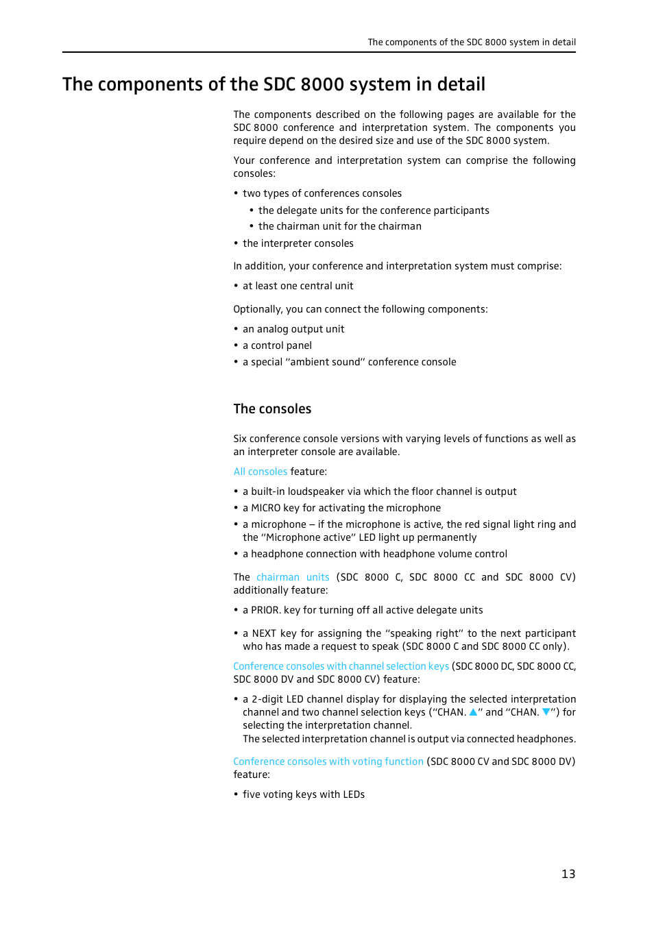 The components of the sdc 8000 system in detail, The consoles | Sennheiser CONFERENCE SYSTEM SDC 8000 User Manual | Page 13 / 116